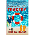 Transatlantic Tragedy: A Cruise Ship Mystery