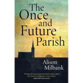 The Once and Future Parish