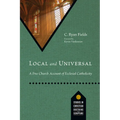 Local and Universal: A Free Church Account of Ecclesial Catholicity