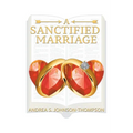 A Sanctified Marriage
