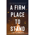 A Firm Place to Stand