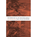 Reformation in the Western World: An Introduction