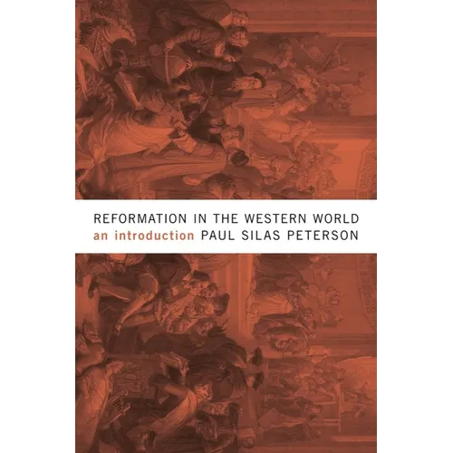 Reformation in the Western World: An Introduction