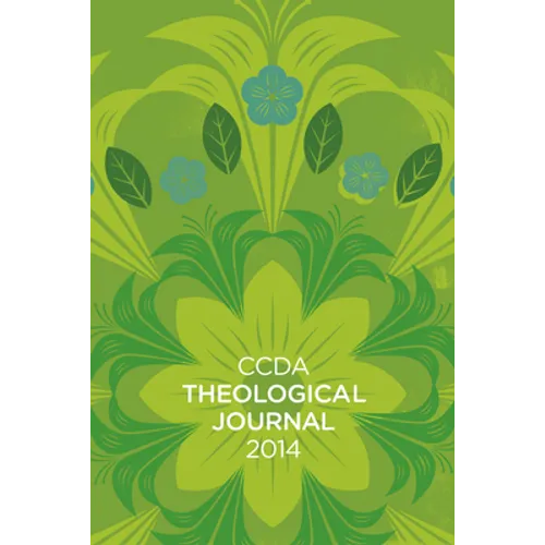 CCDA Theological Journal, 2014 Edition