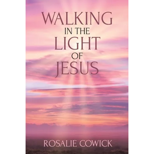 Walking in the Light of Jesus