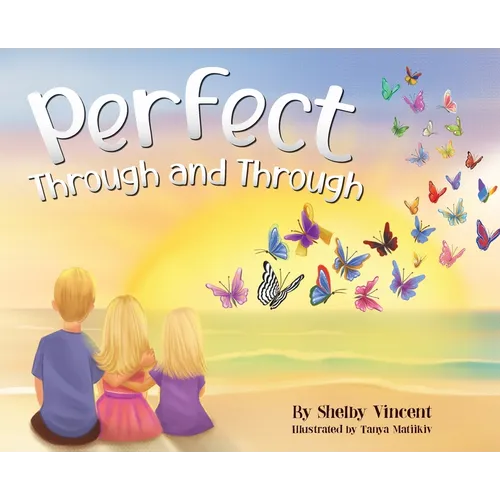 Perfect Through and Through