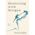 Mentoring with Morgan