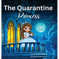 The Quarantine Princess
