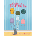 Cats in Bonnets
