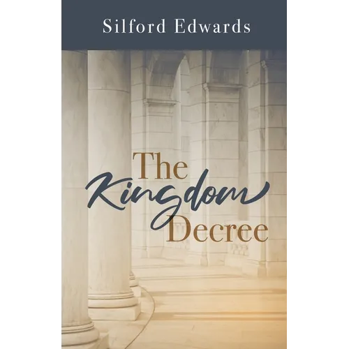 The Kingdom Decree