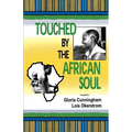 Touched by the African Soul