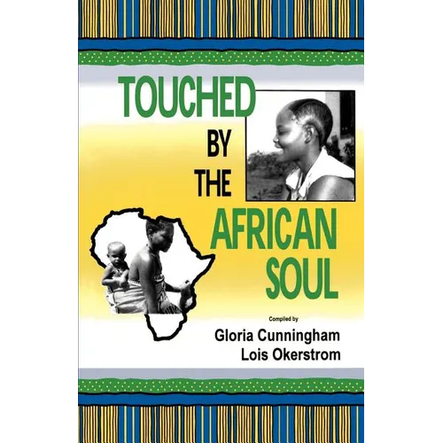 Touched by the African Soul