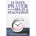 14 Days Prayer Against Delay & Stagnation