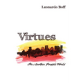 Virtues: For Another Possible World