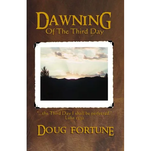 Dawning of the Third Day