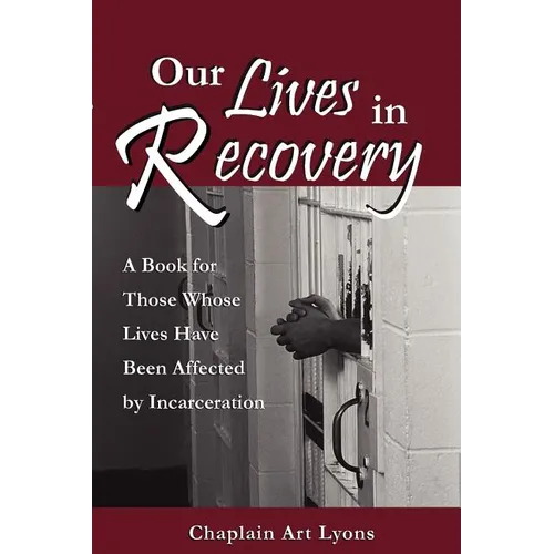 Our Lives in Recovery