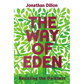 The Way of Eden: Resisting the Darkness