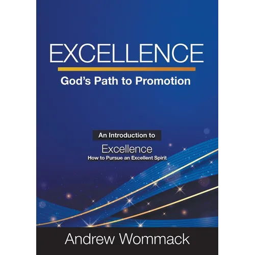 Excellence: God's Path to Promotion