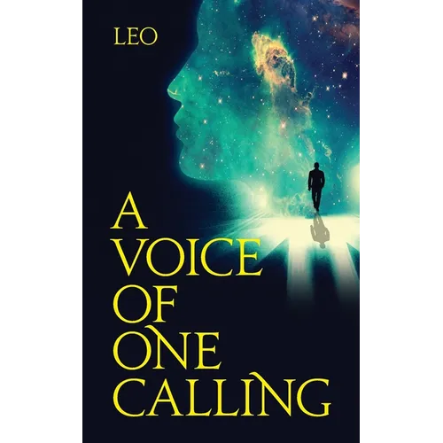 A Voice of One Calling