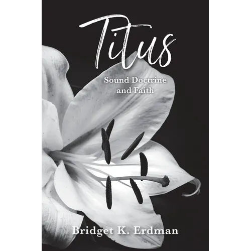 Titus Sound Doctrine and Faith