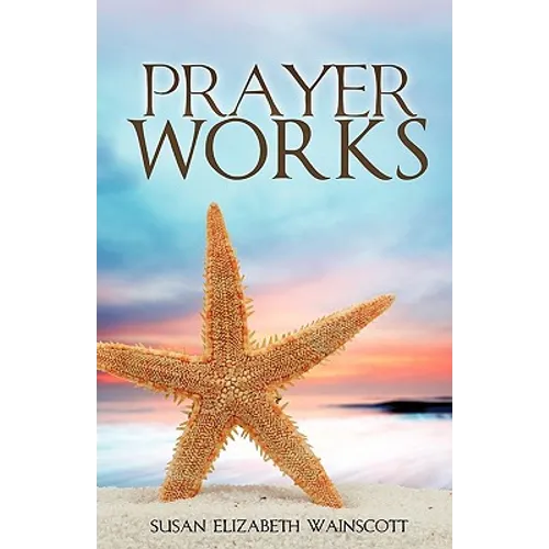 Prayer Works