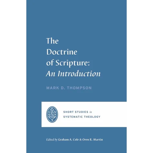 The Doctrine of Scripture: An Introduction