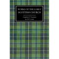 Works of the Early Scottish Church