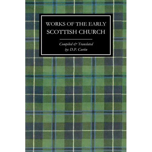 Works of the Early Scottish Church