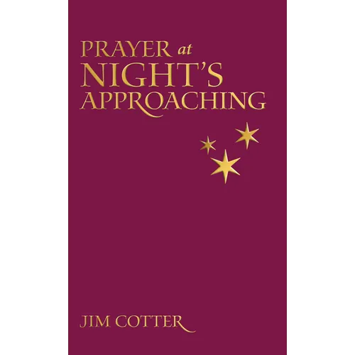 Prayers at Night's Approaching