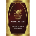 What Are You?