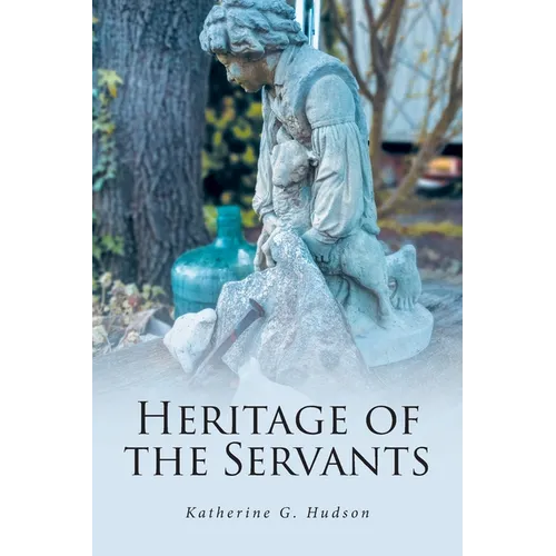 Heritage of the Servants
