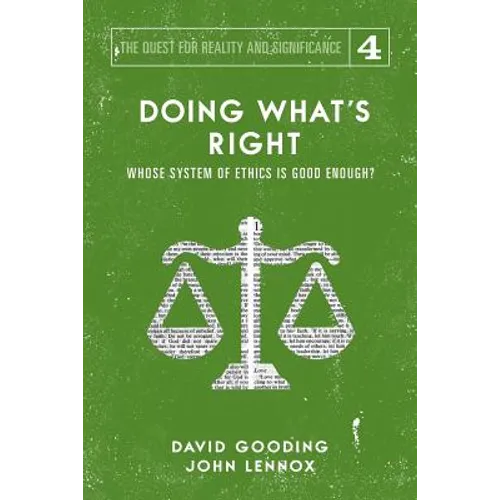 Doing What's Right: The Limits of our Worth, Power, Freedom and Destiny