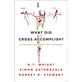 What Did the Cross Accomplish?