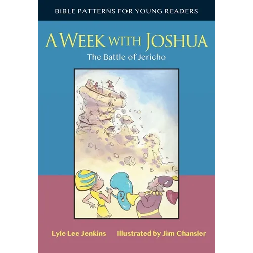 A Week with Joshua: The Battle of Jericho
