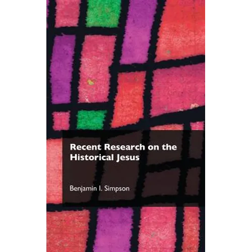 Recent Research on the Historical Jesus