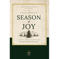 Santa Mitch's Season of Joy: 25 Days of Stories and Reflections that Bring the Wonder of Christmas Home.