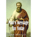 Paul's Message for Today