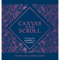 Canvas and Scroll: Finding the Prophetic in the Poetic