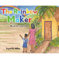 The Rainbow Maker