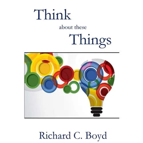 Think About These Things