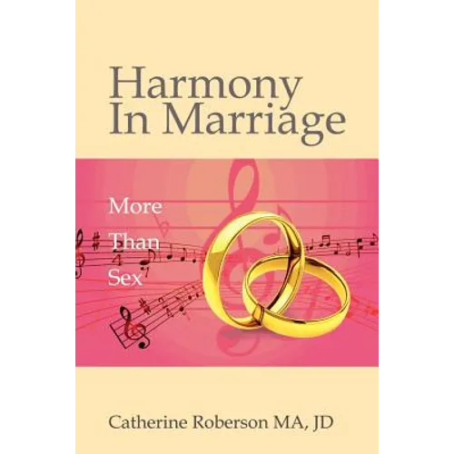 Harmony in Marriage: More Than Sex