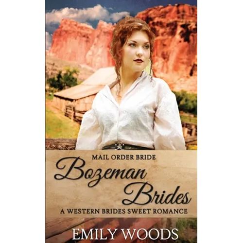 Mail Order Bride: Bozeman Brides