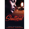 Shattered