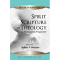 Spirit, Scripture, and Theology, 2nd Edition