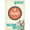 People-Pleasing Pastors: Avoiding the Pitfalls of Approval-Motivated Leadership
