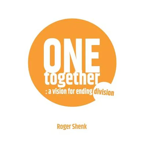 One Together: A vision for ending division