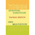 Spiritual Direction and Meditation