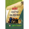 Secret of Progress and Enlargement