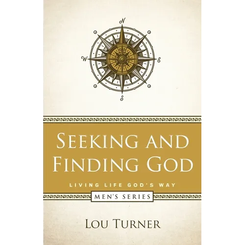 Seeking and Finding God