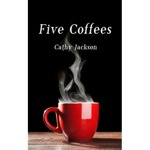 Five Coffees